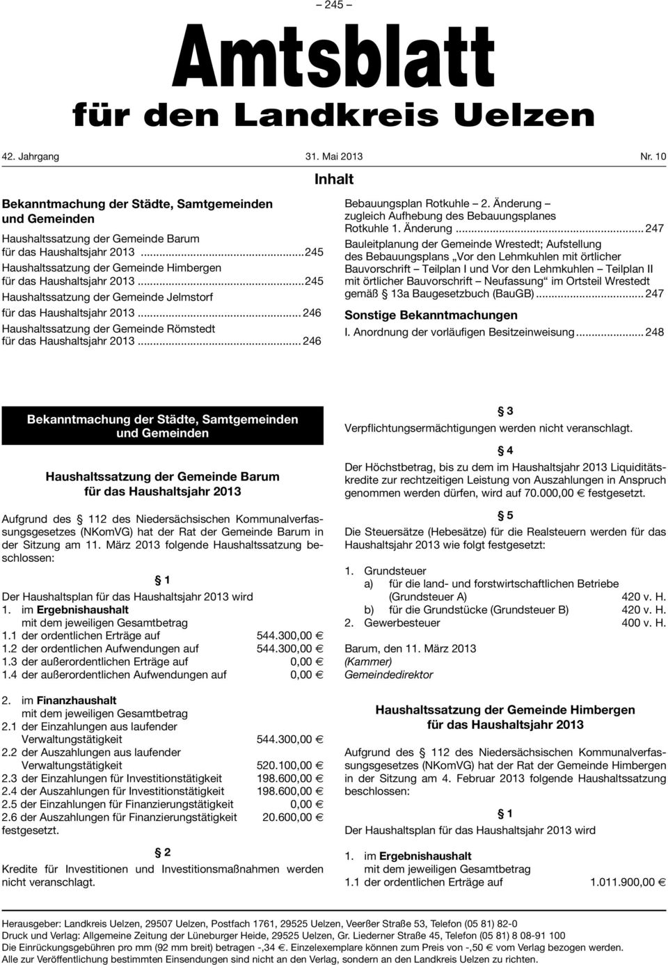 Änderung zugleich Aufhebung des Bebauungsplanes Rotkuhle 1. Änderung.