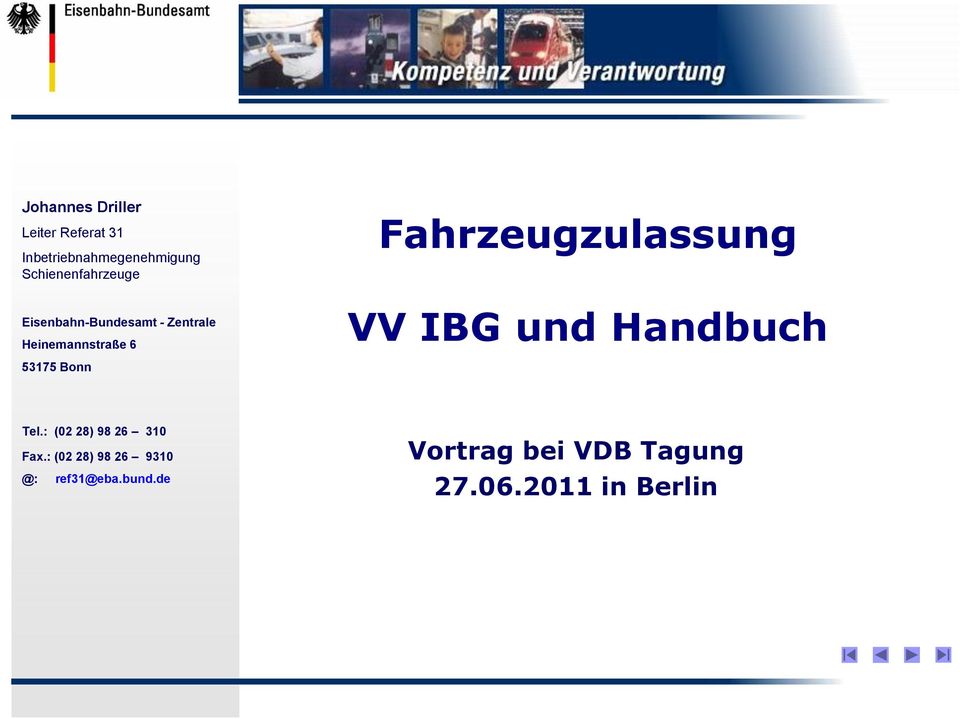 VV IBG und Handbuch 53175 Bonn Tel.: (02 28) 98 26 310 Fax.