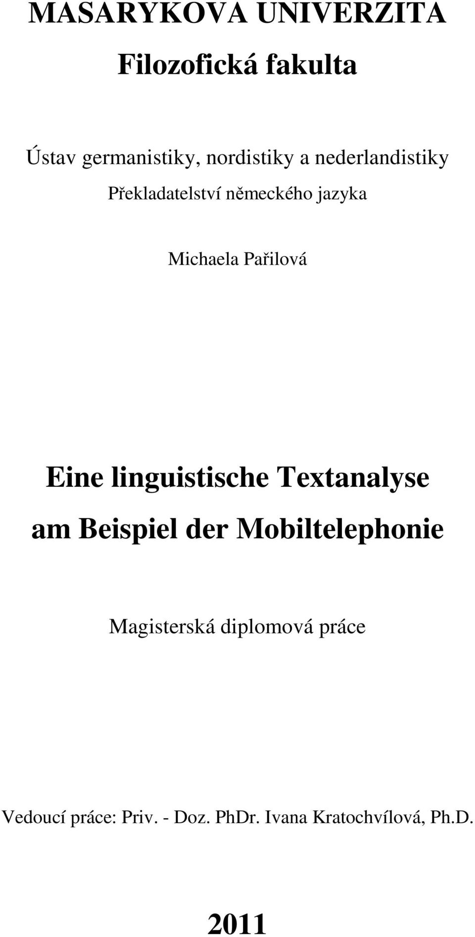 linguistische Textanalyse am Beispiel der Mobiltelephonie Magisterská