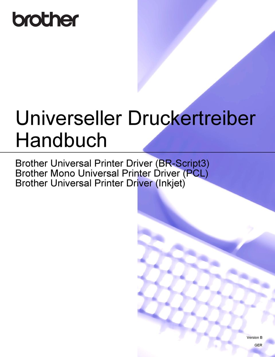 Mono Universal Printer Driver (PCL) Brother