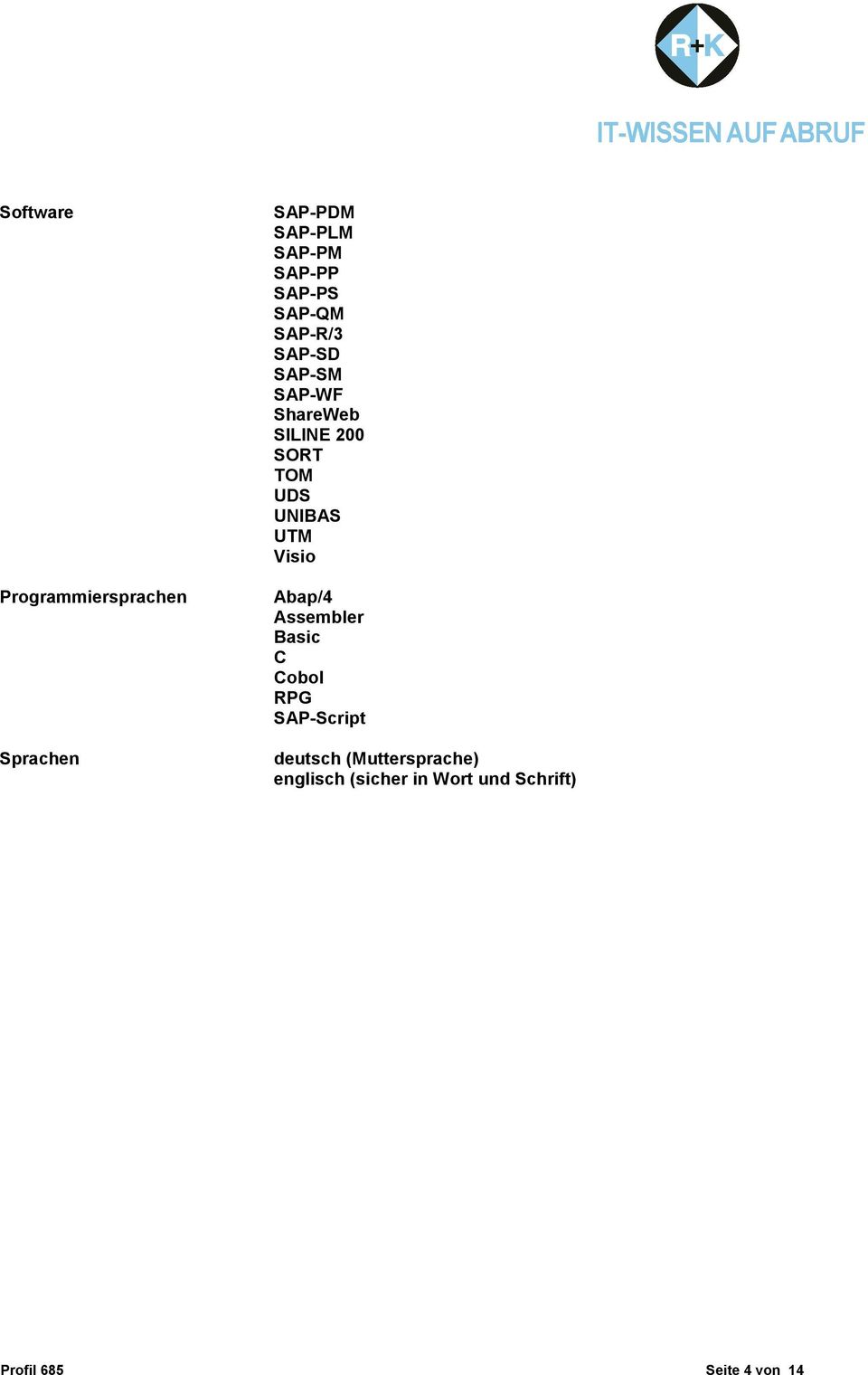 UNIBAS UTM Visio Abap/4 Assembler Basic C Cobol RPG SAP-Script deutsch