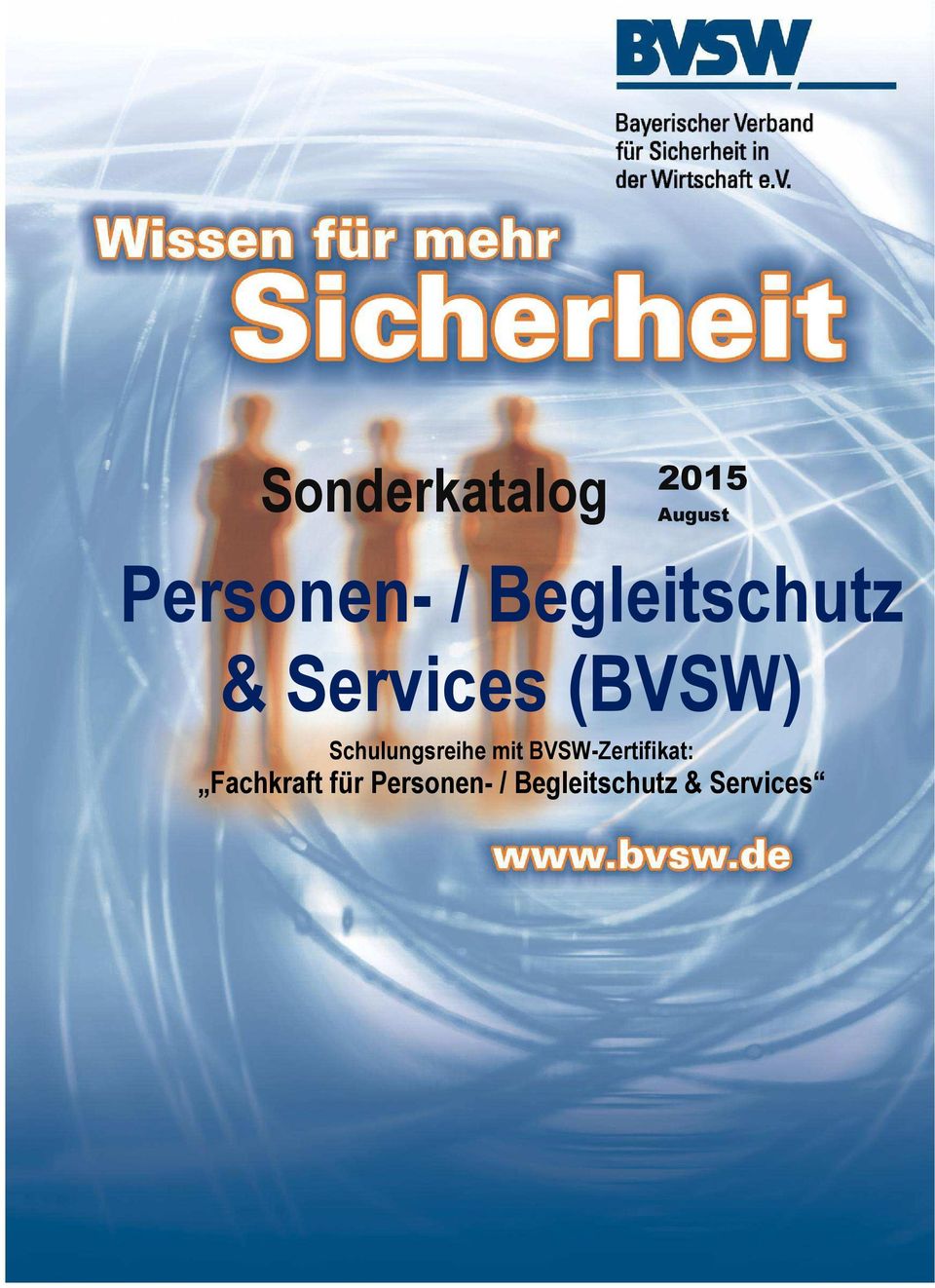 Schulungsreihe mit BVSW-Zertifikat: