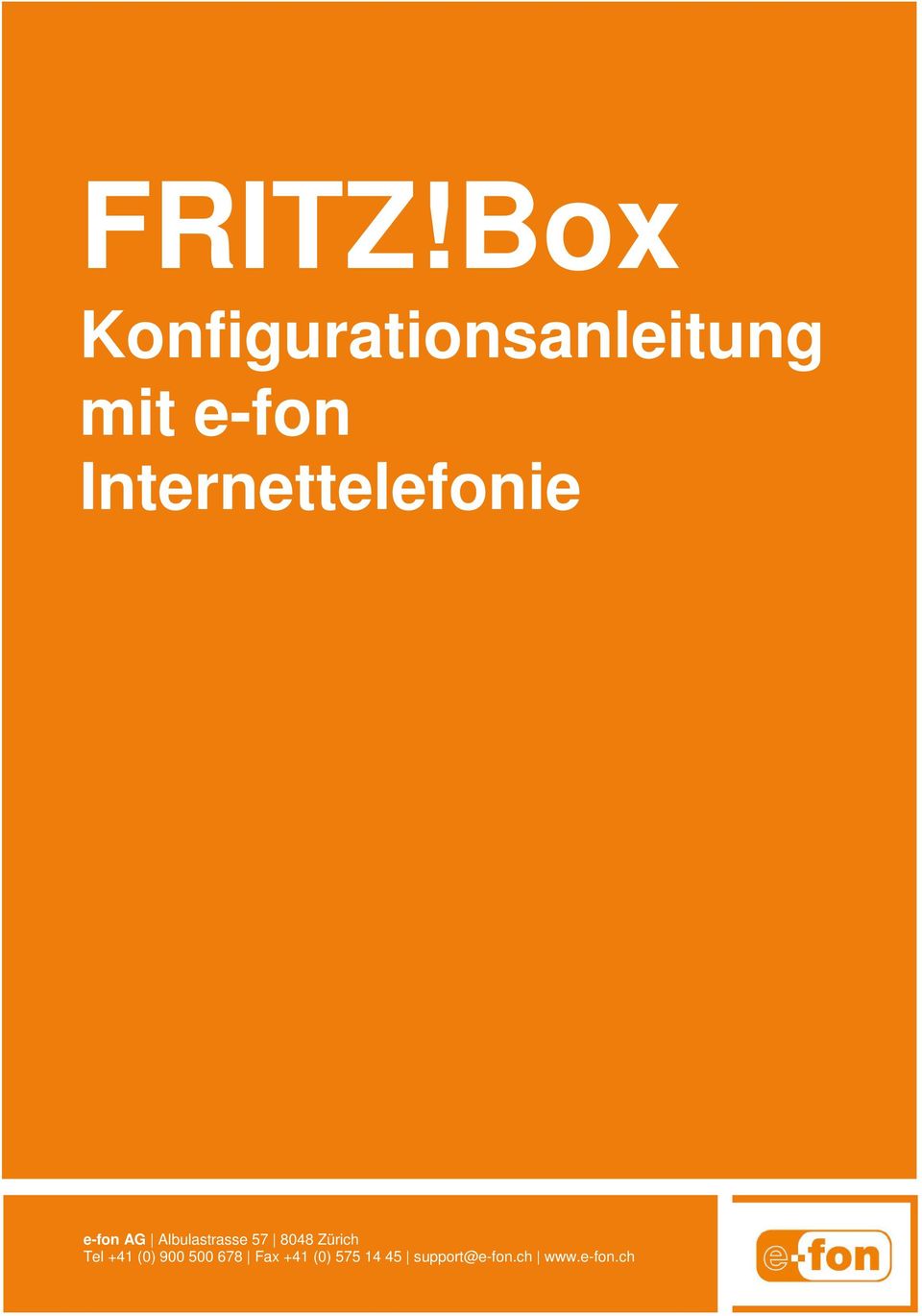 Internettelefonie e-fon AG Albulastrasse 57