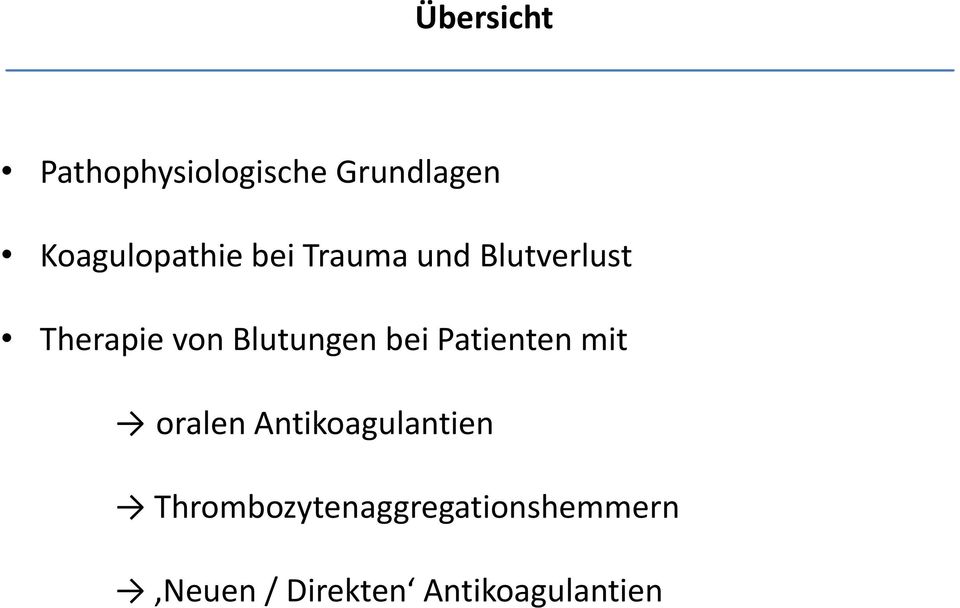 von Blutungen bei Patienten mit oralen