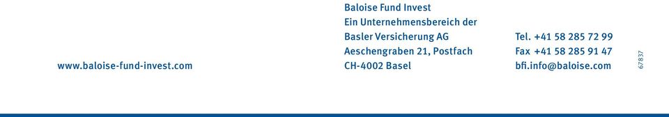 Basler Versicherung AG Aeschengraben 21, Postfach