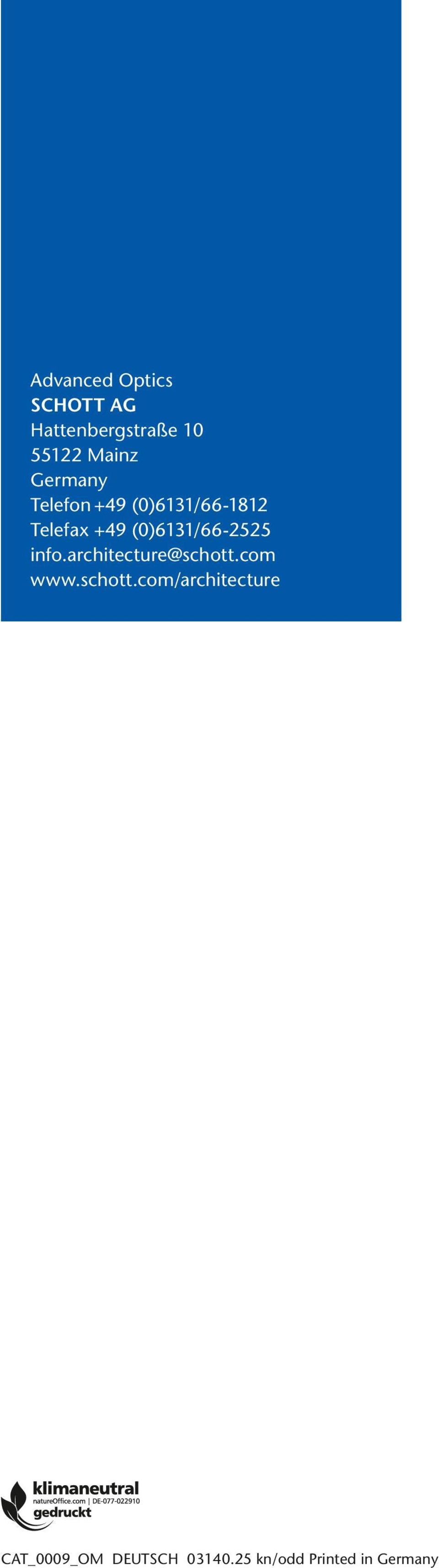 (0)6131/66-2525 info.architecture@schott.