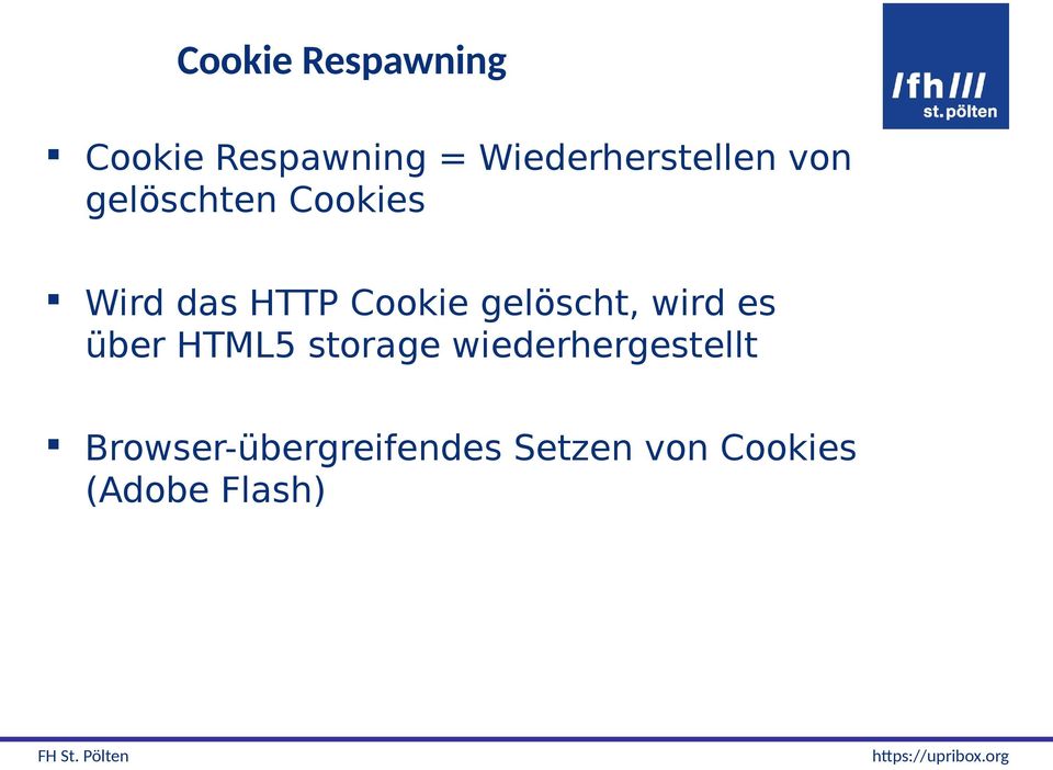HTTP Cookie gelöscht, wird es über HTML5 storage