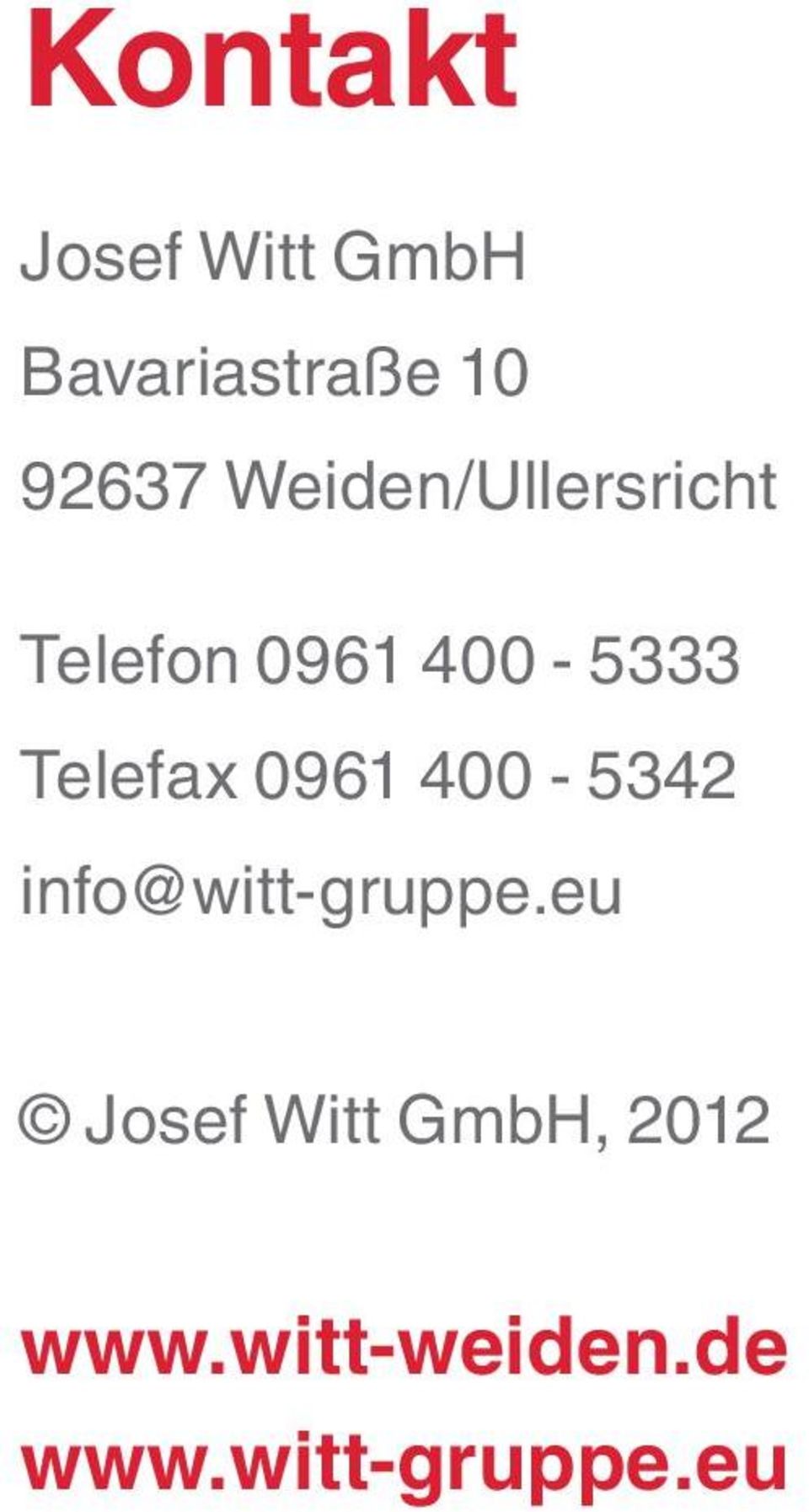 Telefax 0961 400-5342 info@witt-gruppe.