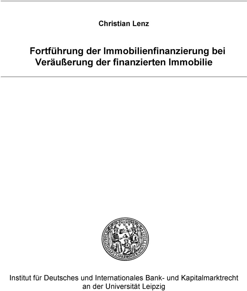 finanzierten Immobilie Institut für Deutsches