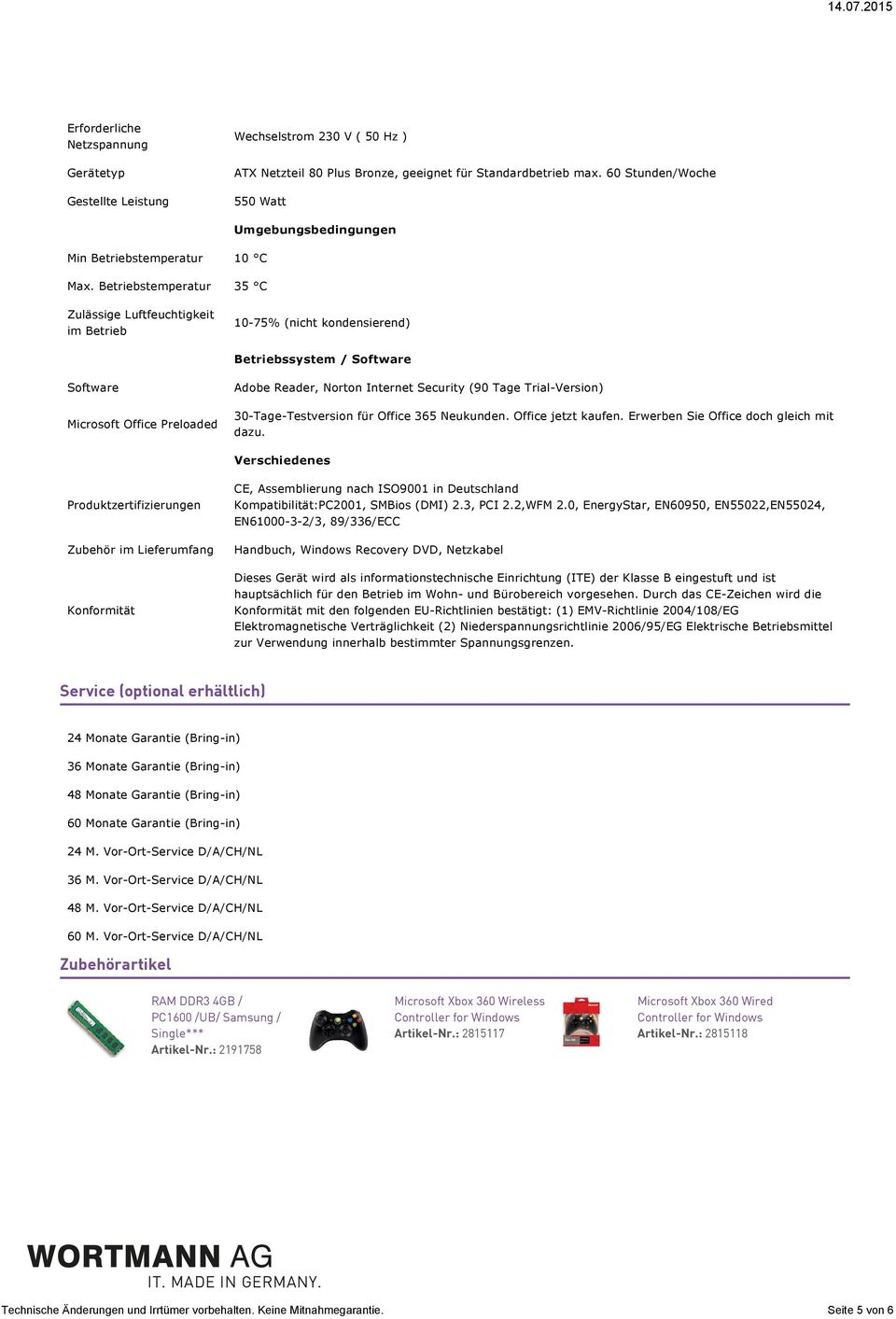 Betriebstemperatur 35 C ZulässigeLuftfeuchtigkeit imbetrieb 10 75%(nichtkondensierend) Betriebssystem/Software Software AdobeReader,NortonInternetSecurity(90TageTrial Version)