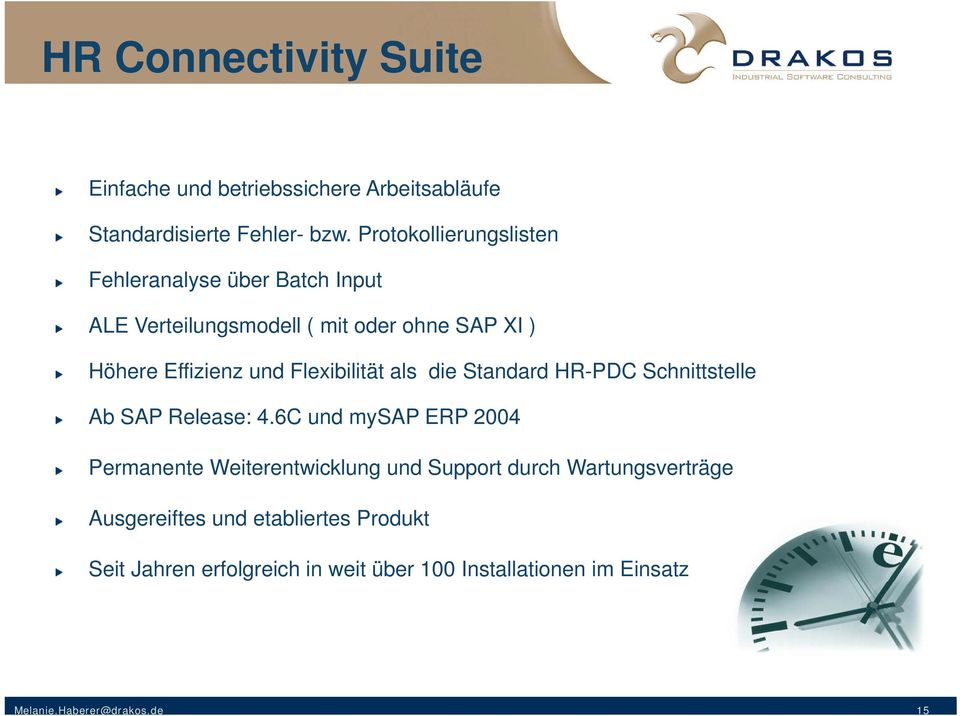 Flexibilität als die Standard HR-PDC Schnittstelle Ab SAP Release: 4.
