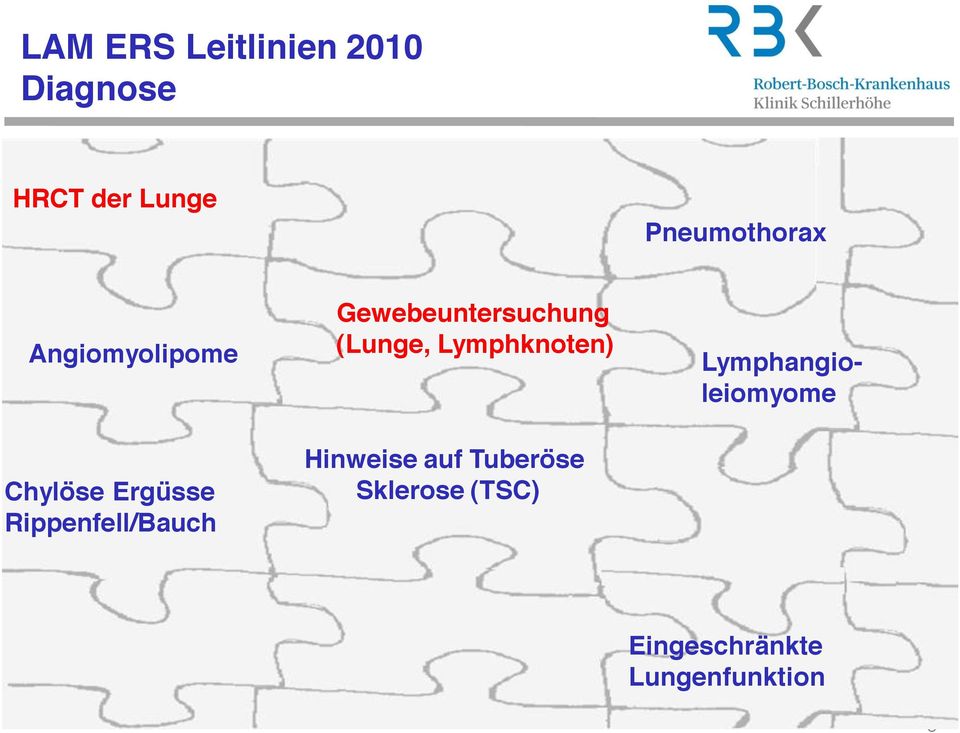 (Lunge, Lymphknoten) Hinweise auf Tuberöse Sklerose