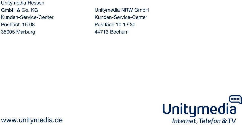 Unitymedia NRW GmbH Kunden-Service-Center Postfach 10 13