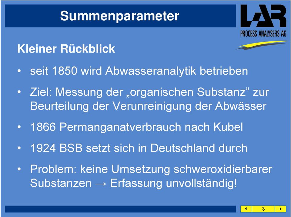 Abwässer 1866 Permanganatverbrauch nach Kubel 1924 BSB setzt sich in Deutschland