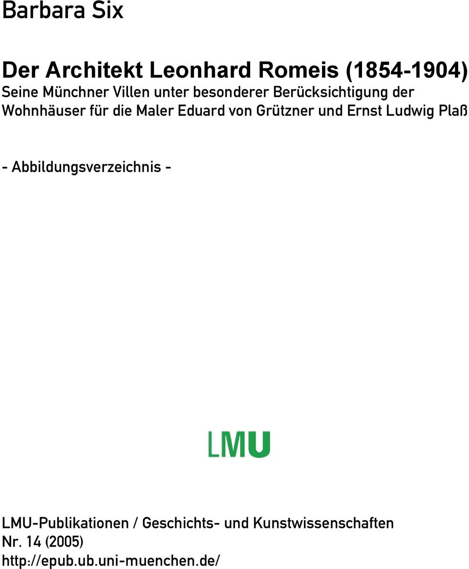 Grützner und Ernst Ludwig Plaß - Abbildungsverzeichnis - LMU-Publikationen /