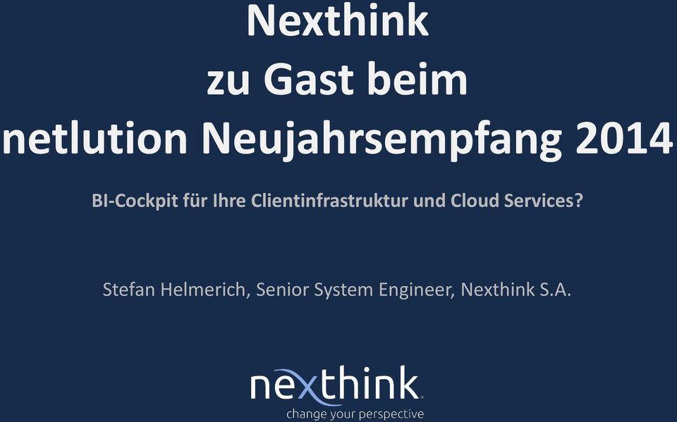 Clientinfrastruktur und Cloud Services?
