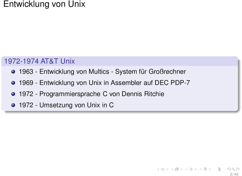 Entwicklung von Unix in Assembler auf DEC PDP-7 1972 -
