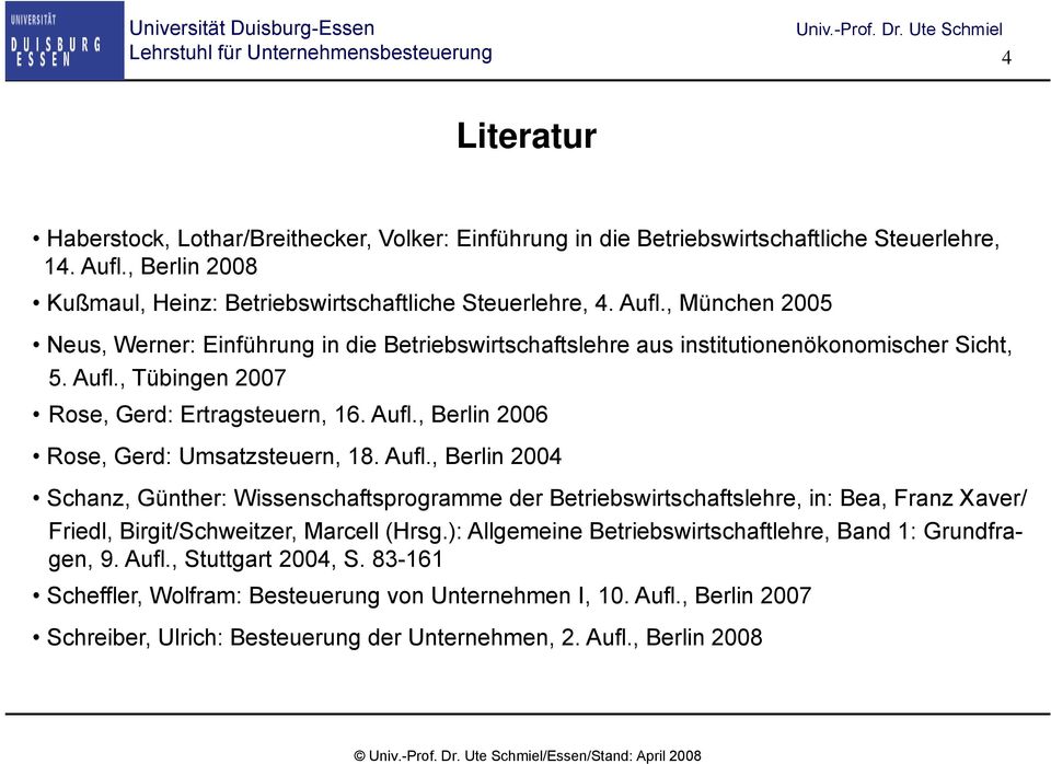 Aufl., Berlin 2006 Rose, Gerd: Umsatzsteuern, 18. Aufl.