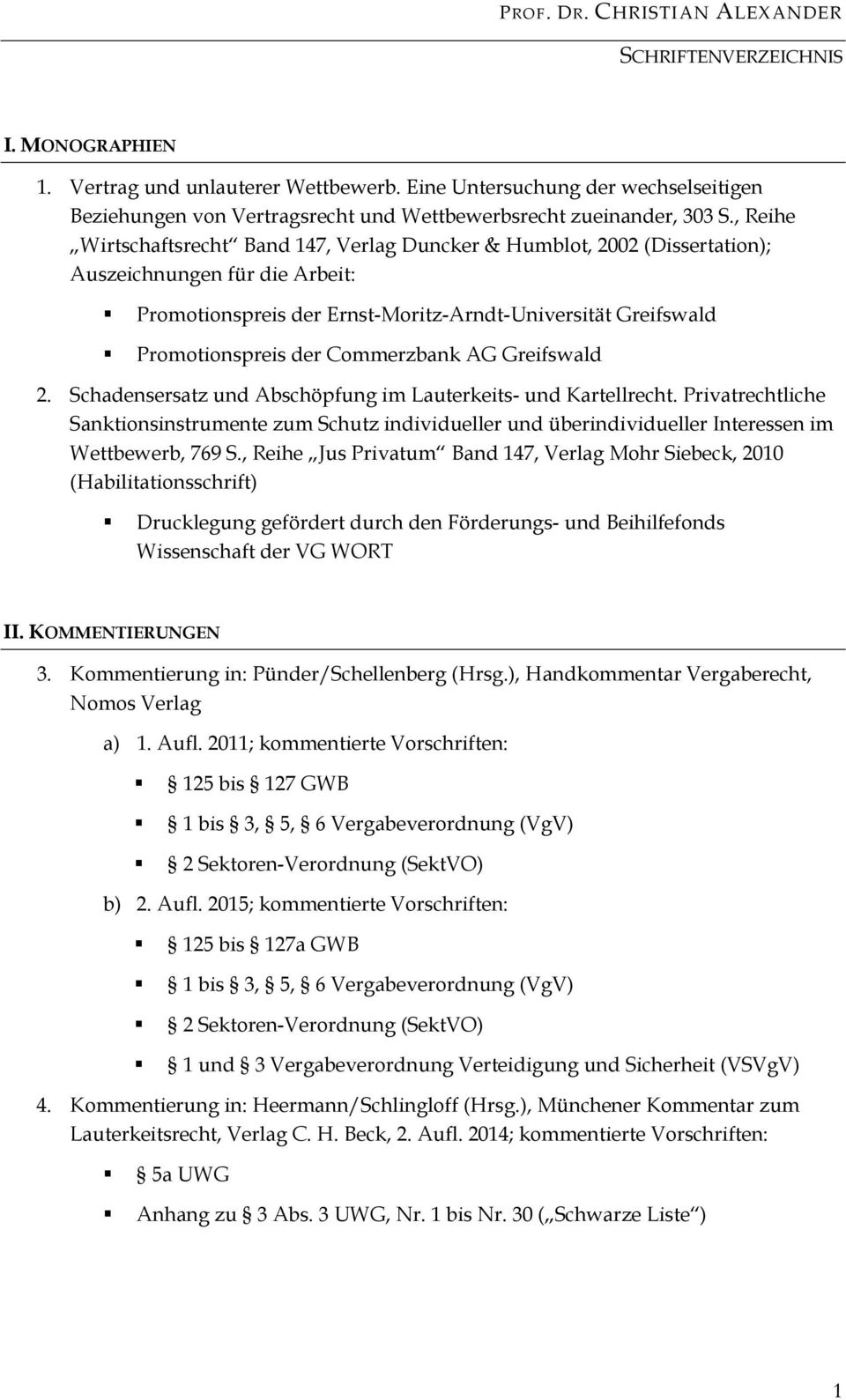 Commerzbank AG Greifswald 2. Schadensersatz und Abschöpfung im Lauterkeits- und Kartellrecht.