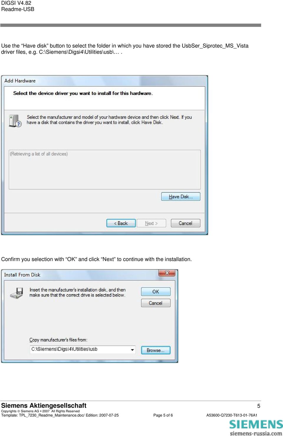 Confirm you selection with OK and click Next to continue with the installation.