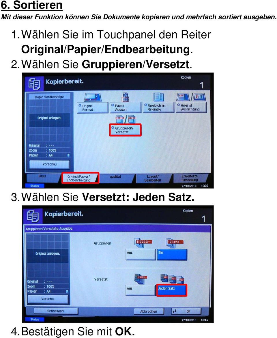 Wählen Sie im Touchpanel den Reiter