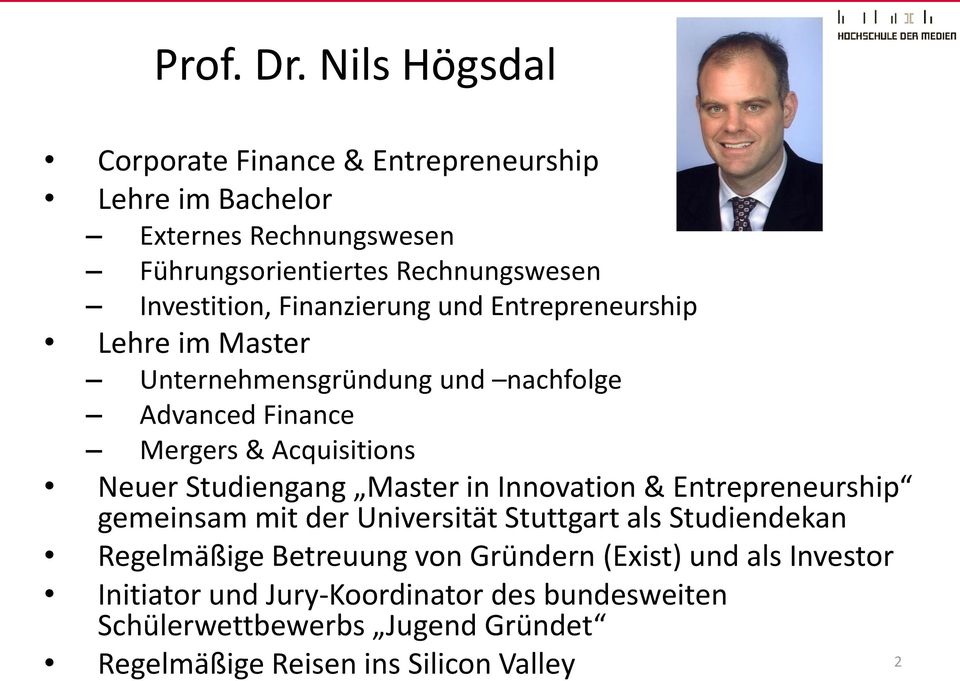 Finanzierung und Entrepreneurship Lehre im Master Unternehmensgründung und nachfolge Advanced Finance Mergers & Acquisitions Neuer Studiengang