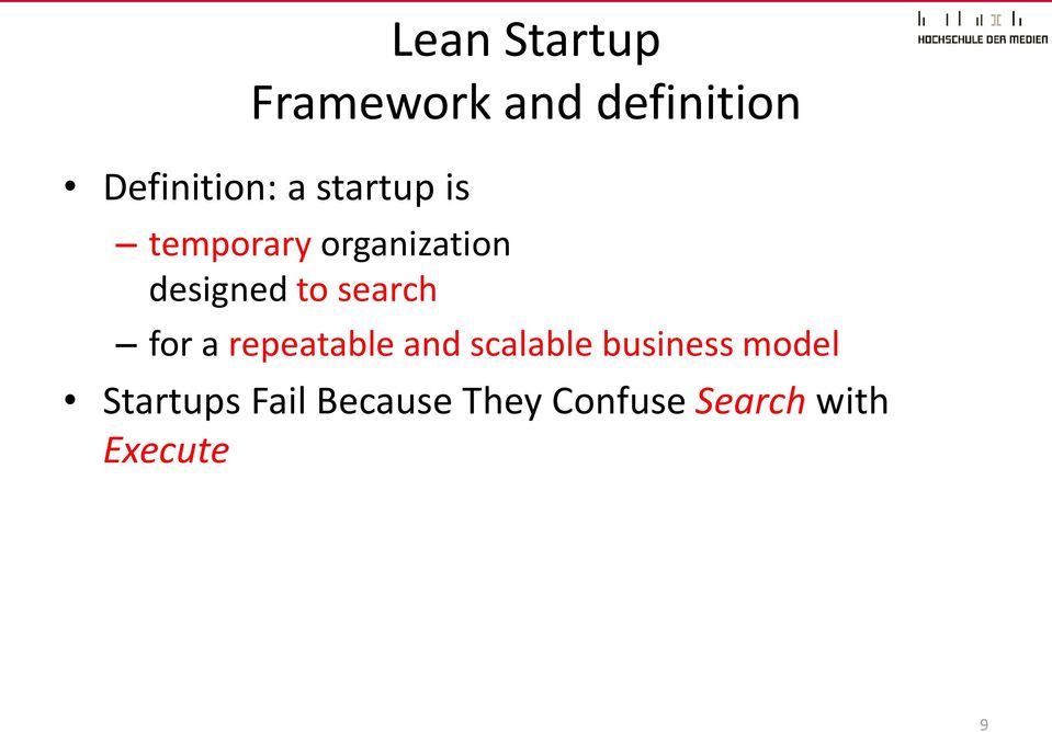 search for a repeatable and scalable business model