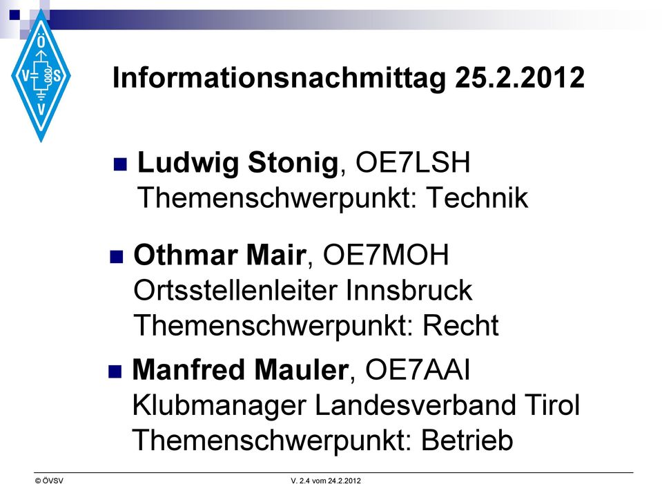 Othmar Mair, OE7MOH Ortsstellenleiter Innsbruck