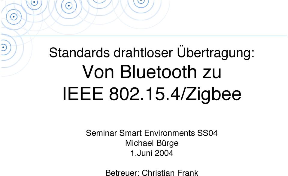 4/Zigbee Seminar Smart Environments