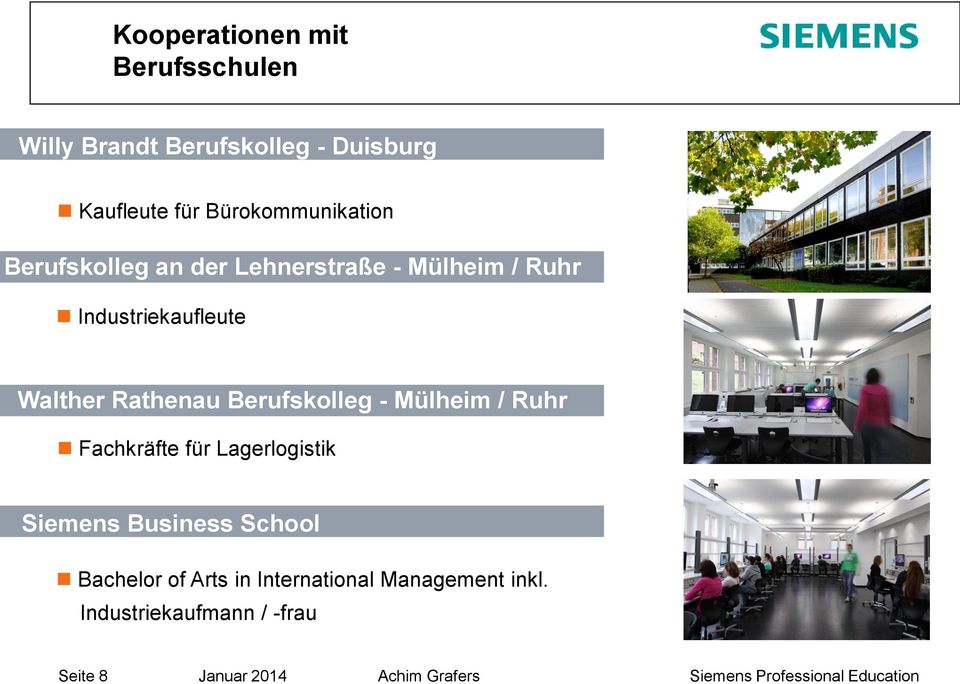 Rathenau Berufskolleg - Mülheim / Ruhr Fachkräfte für Lagerlogistik Siemens Business School