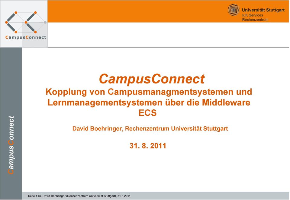 David Boehringer, Universität Stuttgart 31. 8.
