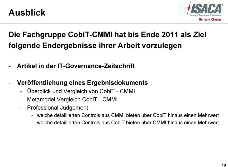 CobiT - CMMI - Metamodel Vergleich CobiT - CMMI - Professional Judgement - welche detaillierten Controls aus CMMI