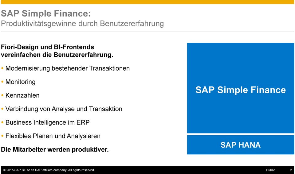 Modernisierung bestehender Transaktionen Monitoring Kennzahlen SAP Simple Finance Verbindung von Analyse
