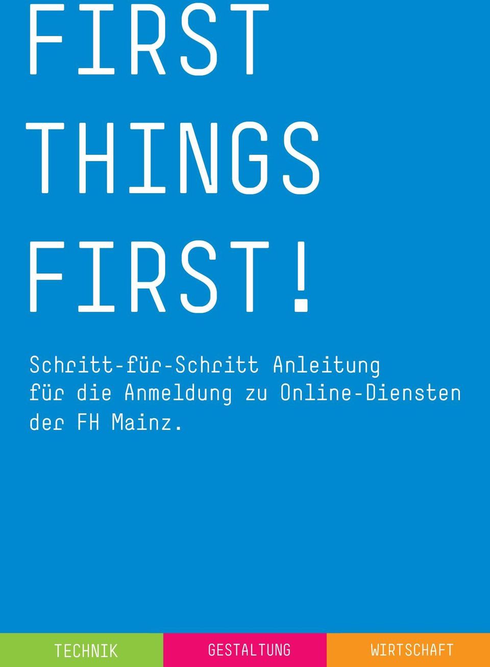 Anmeldung zu Online -Diensten der FH Mainz.