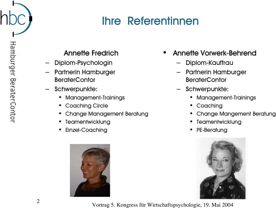 Teamentwicklung Einzel-Coaching Annette Vorwerk-Behrend Diplom-Kauffrau Partnerin Hamburger