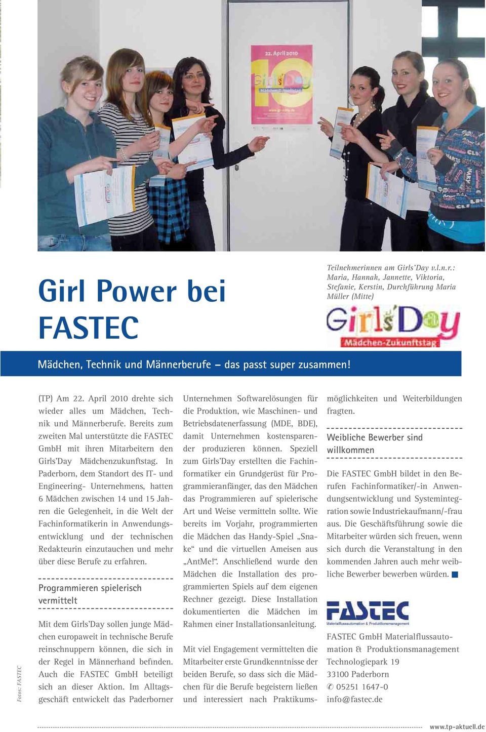 Bereits zum zweiten Mal unterstützte die FASTEC GmbH mit ihren Mitarbeitern den Girls'Day Mädchenzukunftstag.