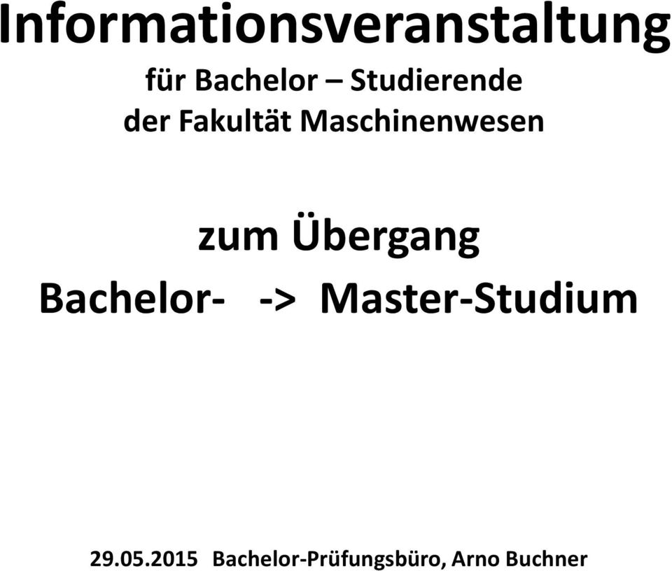 zum Übergang Bachelor- -> Master-Studium