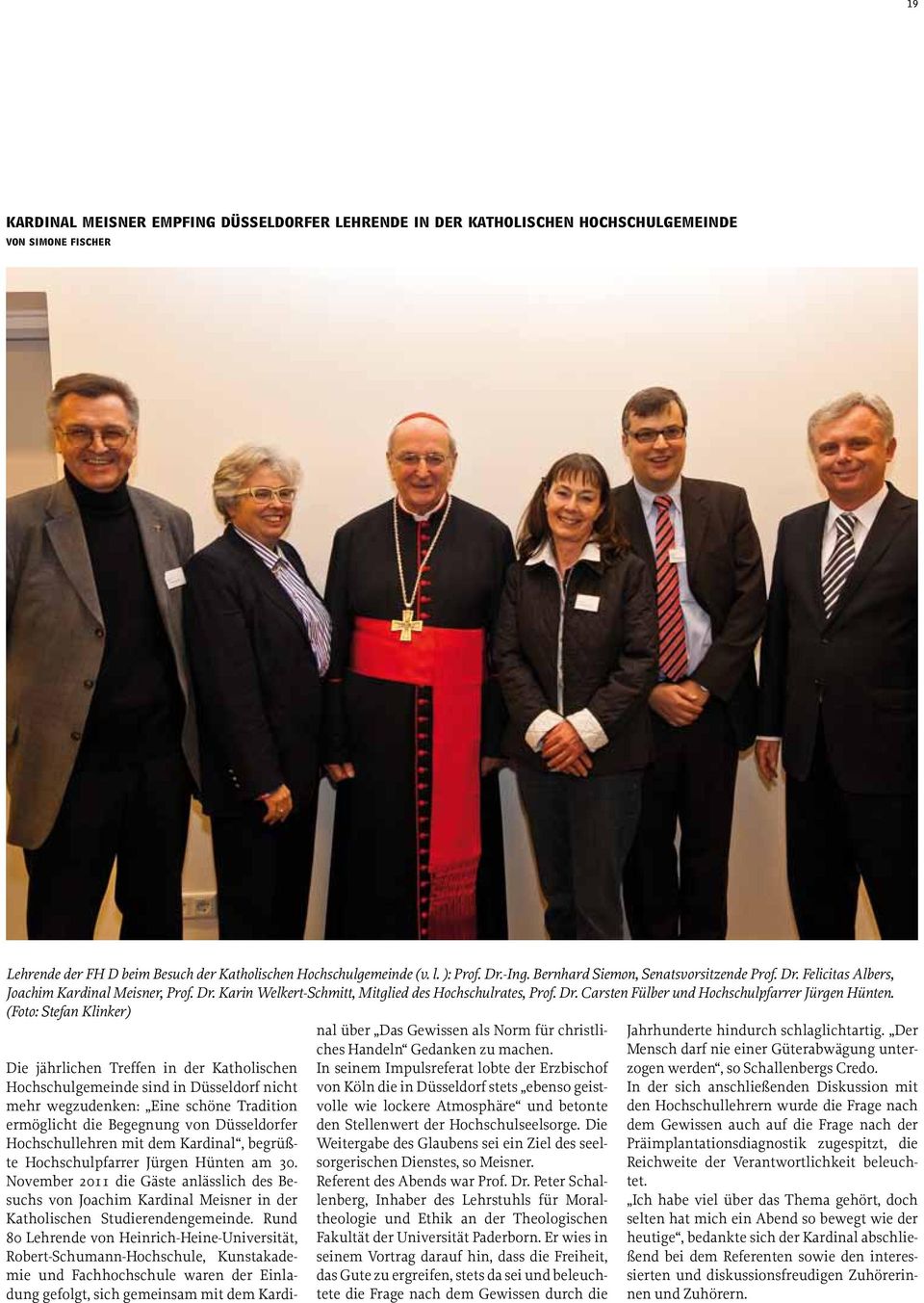(Foto: Stefan Klinker) Die jährlichen Treffen in der Katholischen Hochschulgemeinde sind in Düsseldorf nicht mehr wegzudenken: Eine schöne Tradition ermöglicht die Begegnung von Düsseldorfer