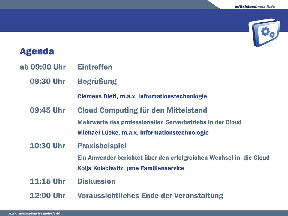 Serverbetriebs in der Cloud Michael Lücke, m.a.x.