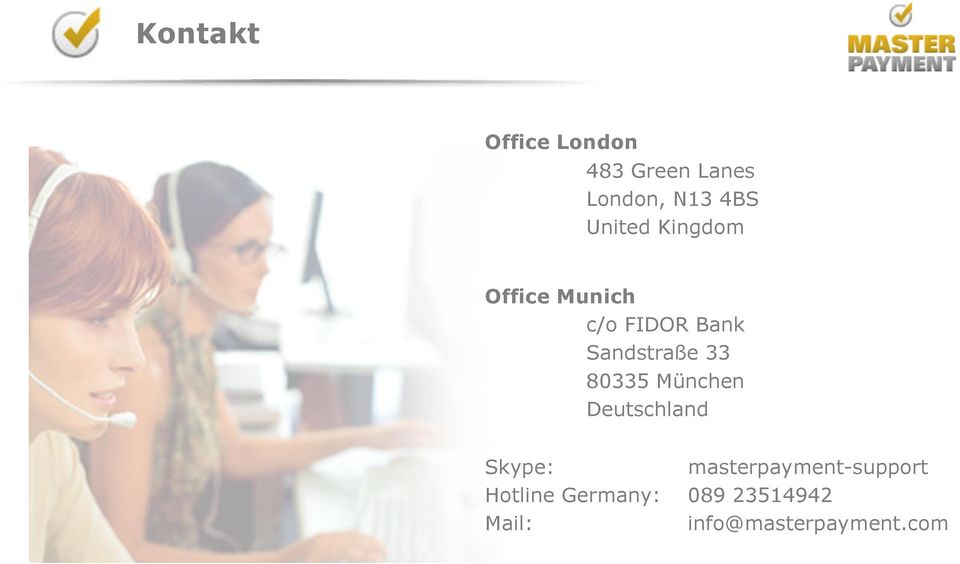 33 80335 München Deutschland Skype: