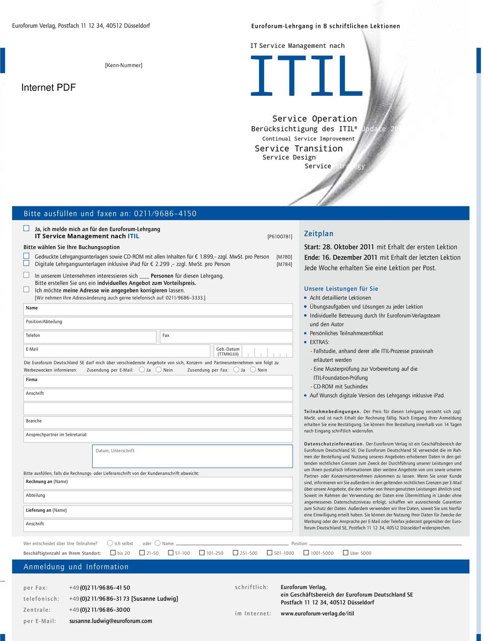 Management nach ITIL [P6100781] Bitte wählen Sie Ihre Buchungsoption Gedruckte Lehrgangsunterlagen sowie CD-ROM mit allen Inhalten für 1.899, zzgl. MwSt.