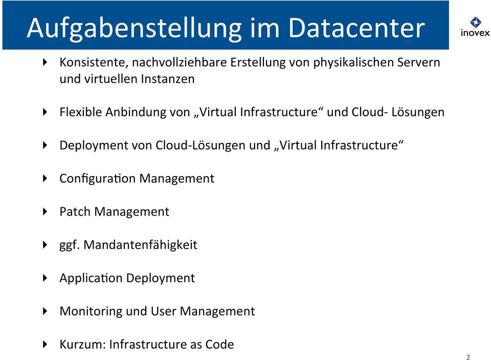 Deployment von Cloud- Lösungen und Virtual Infrastructure ConfiguraTon Management Patch Management