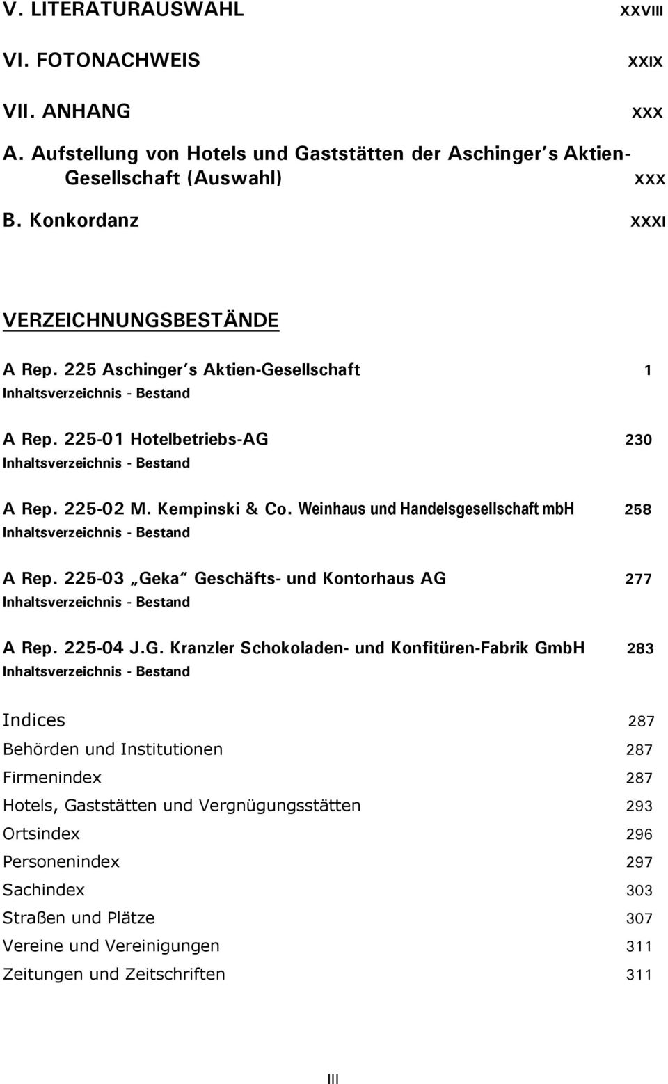 Kempinski & Co. Weinhaus und Handelsgesellschaft mbh 258 Inhaltsverzeichnis - Bestand A Rep. 225-03 Ge