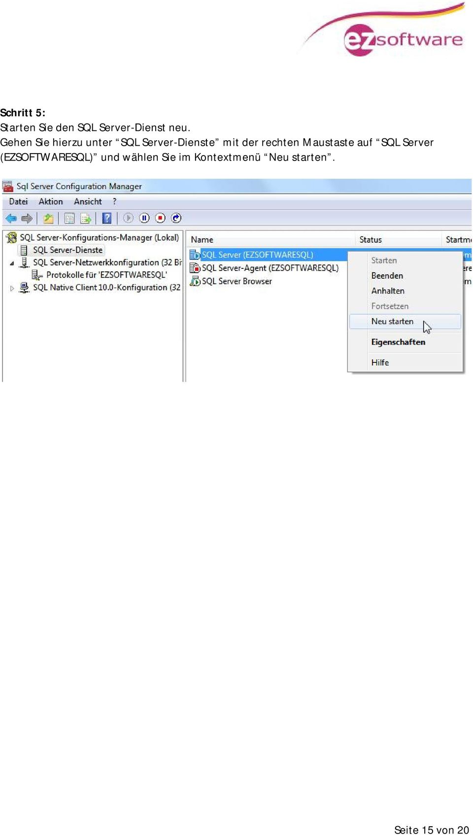 rechten Maustaste auf SQL Server (EZSOFTWARESQL)