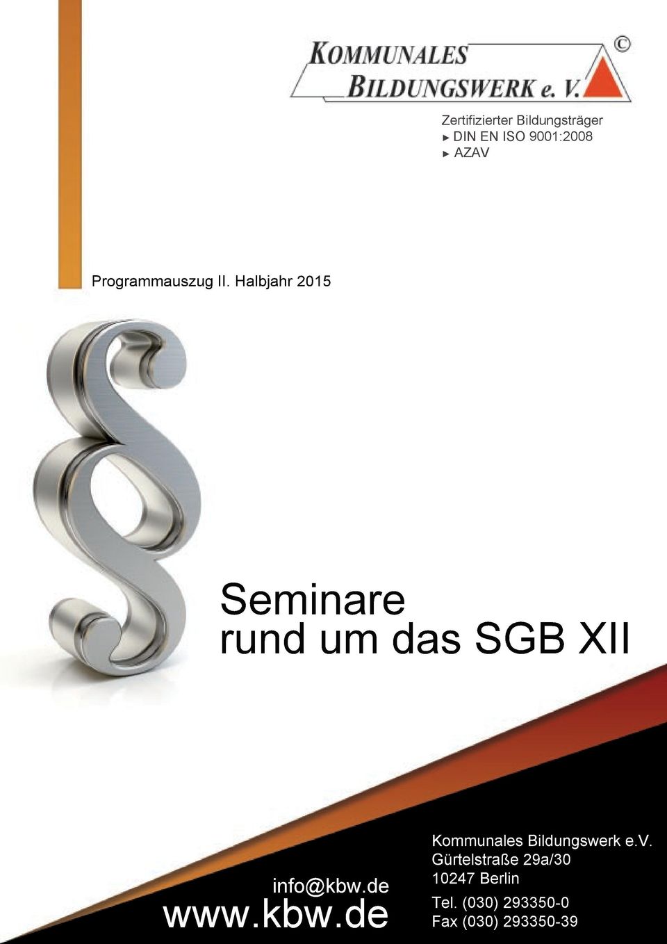 Halbjahr2015 Seminare rundum dassgbxi info@kbw.de www.