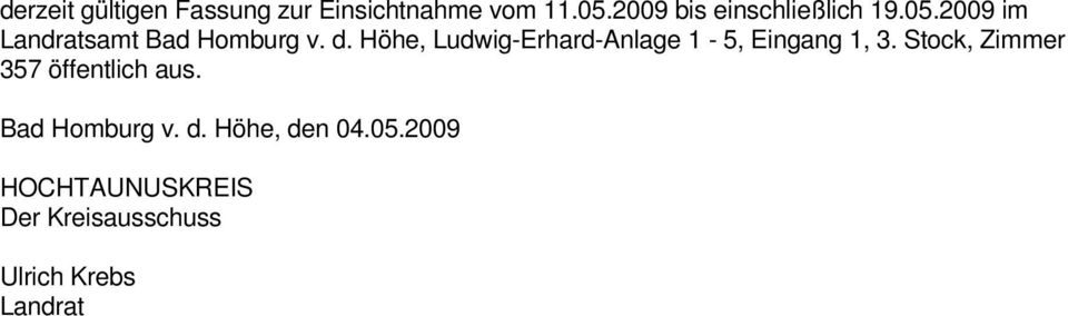 Höhe, Ludwig-Erhard-Anlage 1-5, Eingang 1, 3.