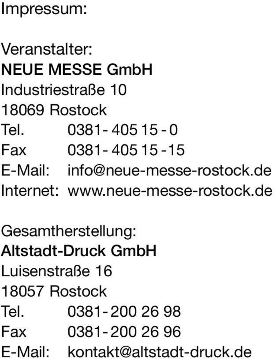 de Internet: www.neue-messe-rostock.