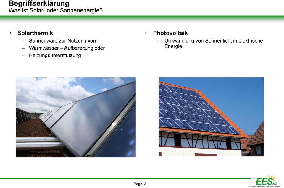 Aufbereitung oder Heizungsunterstützung Photovoltaik