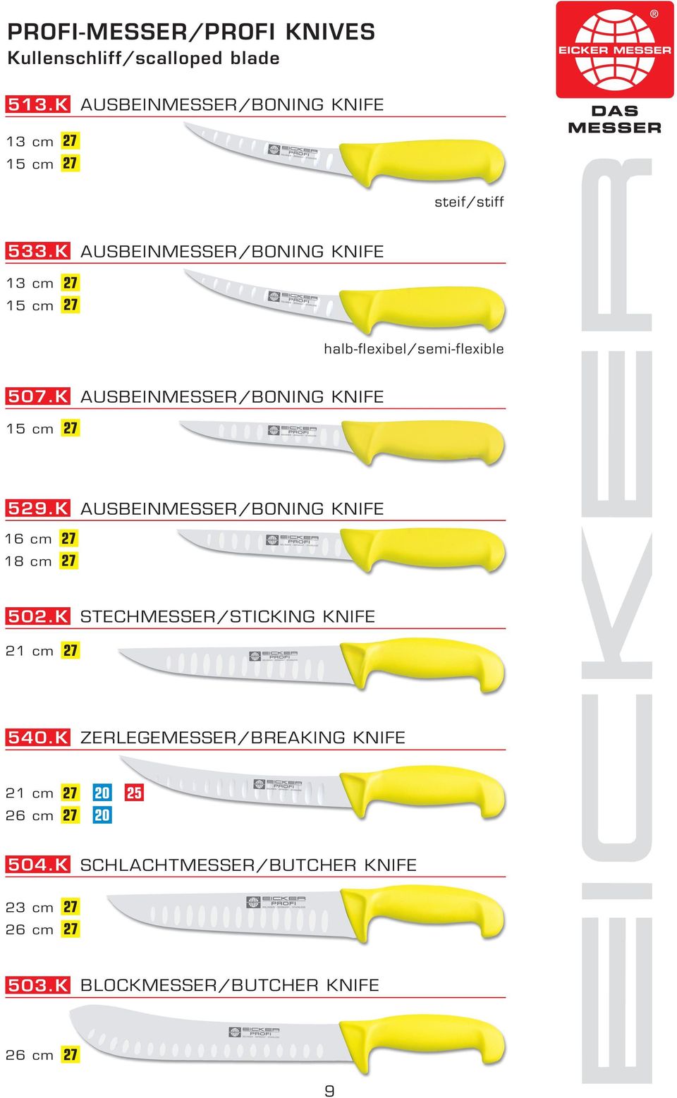 K AUSBEINMESSER/BONING KNIFE 13 cm 27 15 cm 27 halb-flexibel/semi-flexible 507.K AUSBEINMESSER/BONING KNIFE 15 cm 27 529.