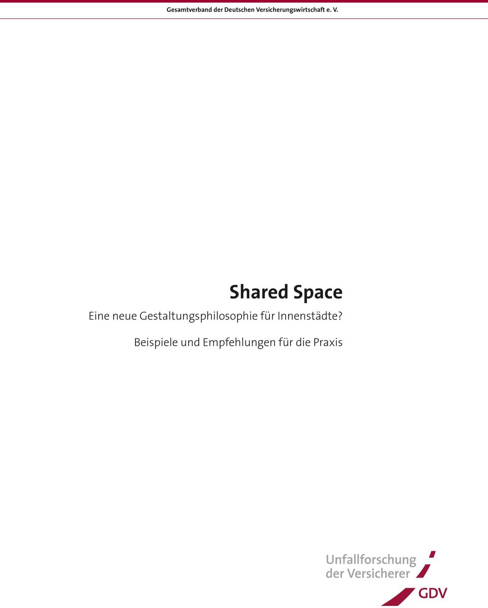 Shared Space Eine neue